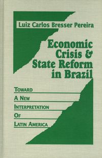 1996 capa economic crisis state reform in brazil